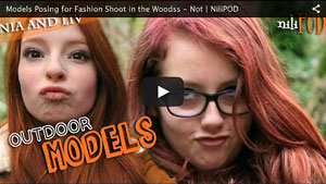 Pretending to be Fashion Models in the Woods
